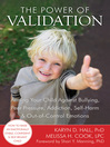 The Power of Validation (eBook): Arming Your Child Against Bullying, Peer Pressure, Addiction, Self-Harm, and Out-of-Control Emotions